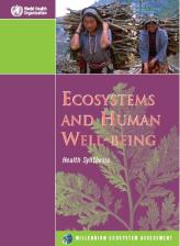 Ecosystems and Human Wellbeing - Health Synthesis